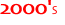 2000'S